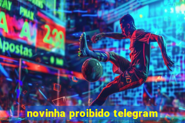 novinha proibido telegram